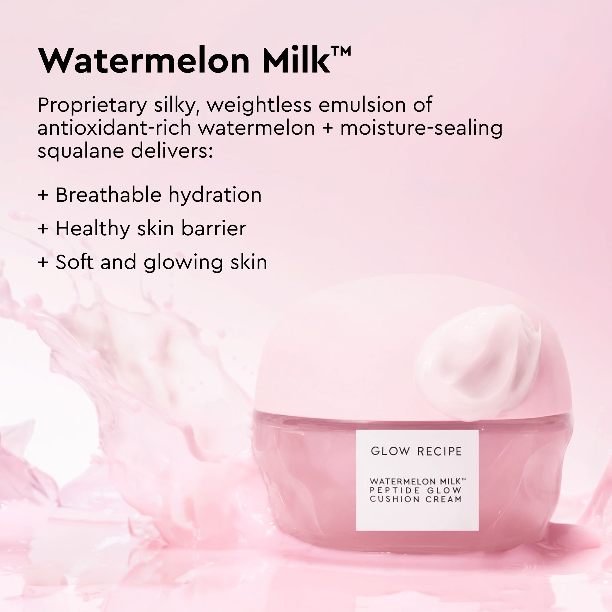 Glow Recipe Glass Skin Roll Bag Kit infographic on the Watermelon Milk Peptide Cushion Cream's hydrating benefits